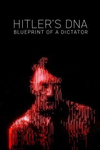 Poster Hitler's DNA: Blueprint of a Dictator (2025)