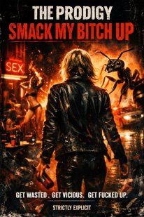 Poster The Prodigy — Smack My Bitch Up (1997)