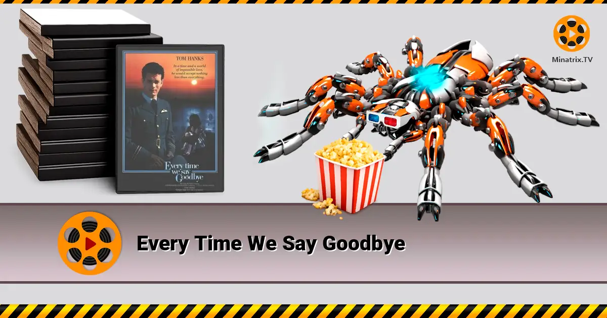 Every Time We Say Goodbye