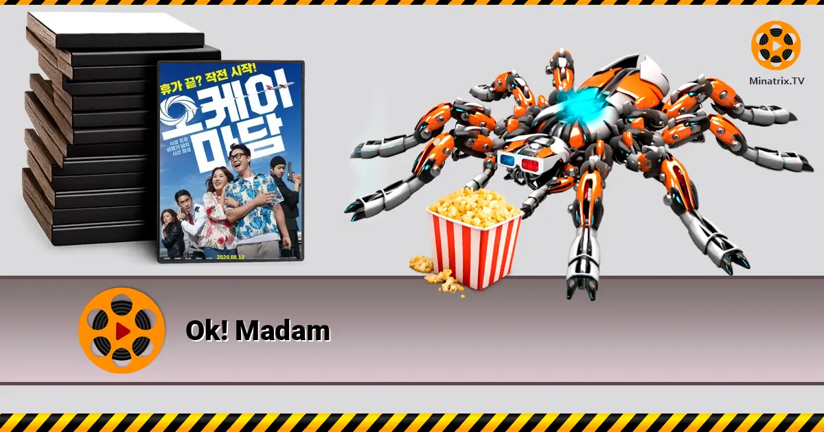 Ok! Madam